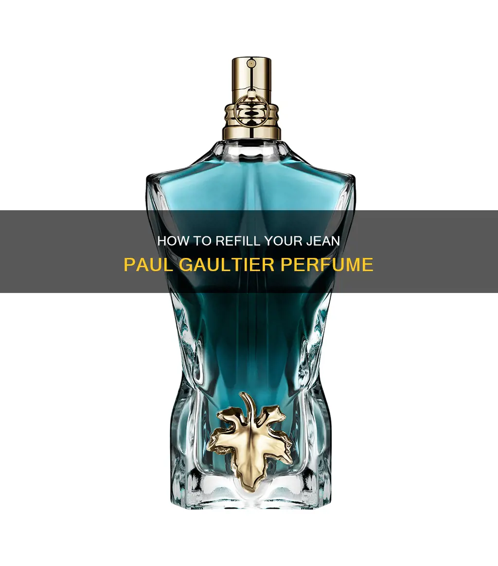 can you refill jean paul gaultier perfume