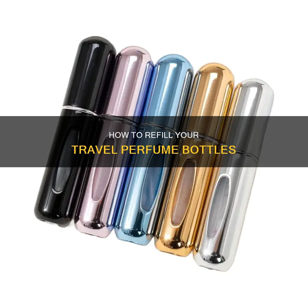 can you refill travel size perfume