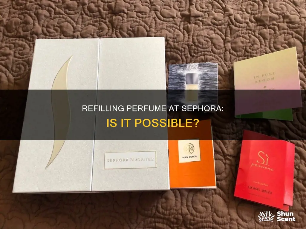 can you refill your perfume bottle at sephora