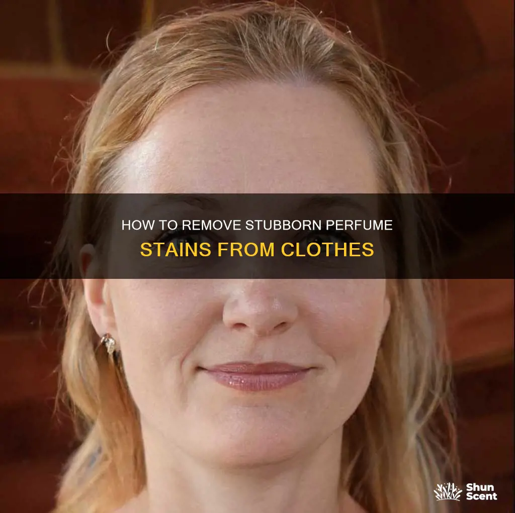 can you remove perfume stain from clothes