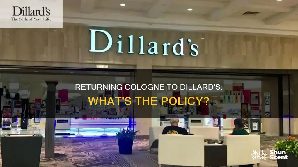 can you return cologne at dillards