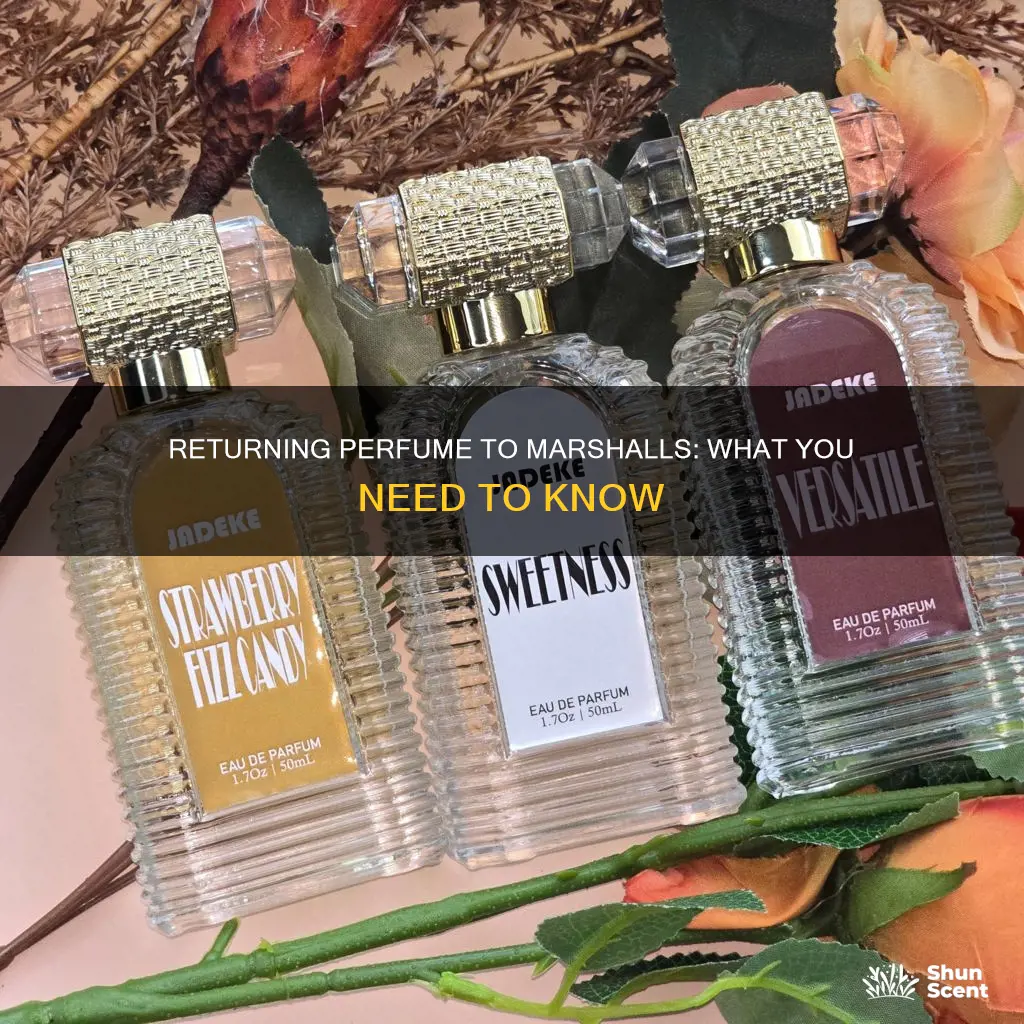 can you return perfume to marshalls