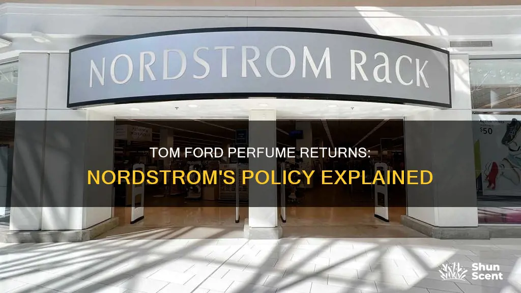 can you return tom ford perfume to nordstrom