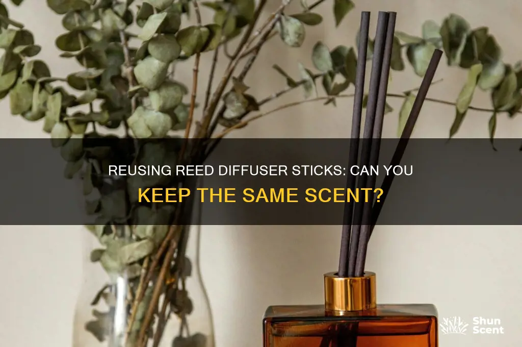 can you reuse reed diffuser sticks with same scent