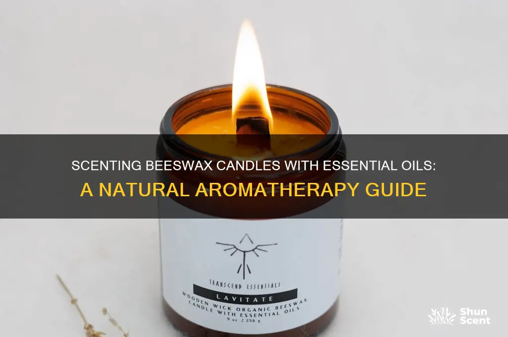 can you scent beeswax candles with essential oils