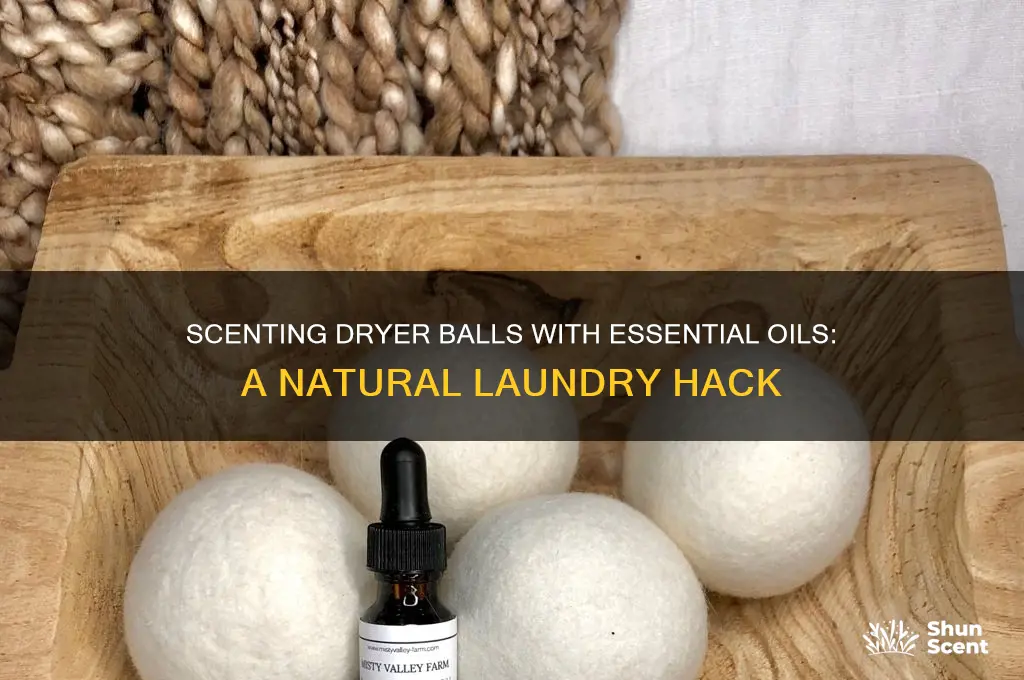 can you scent dryer balls with essential oils