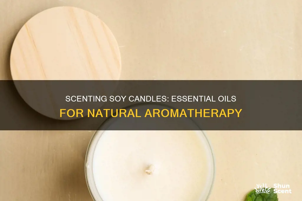 can you scent soy candles with essential oils