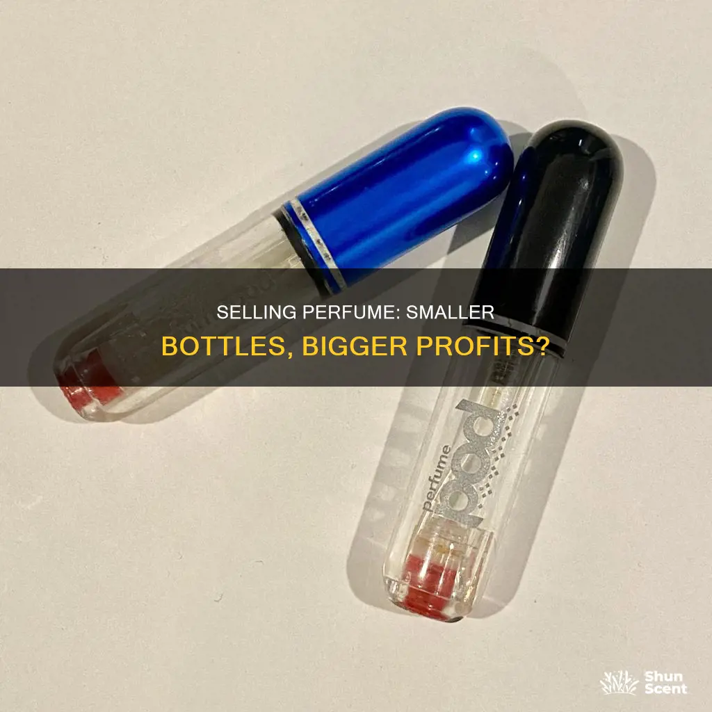can you sell perfume in smaller bottles