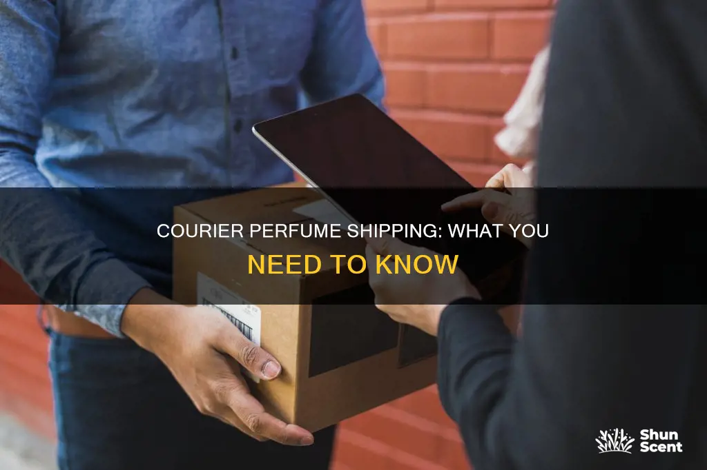 can you send perfume by courier