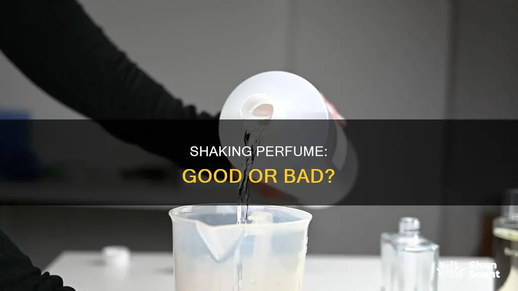 can you shake perfume