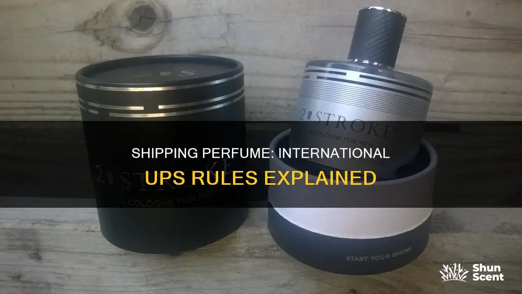 can you ship perfume internationally ups