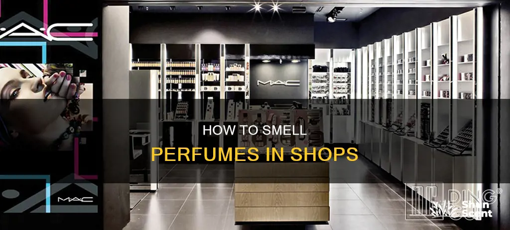 can you smell perfumes in shops