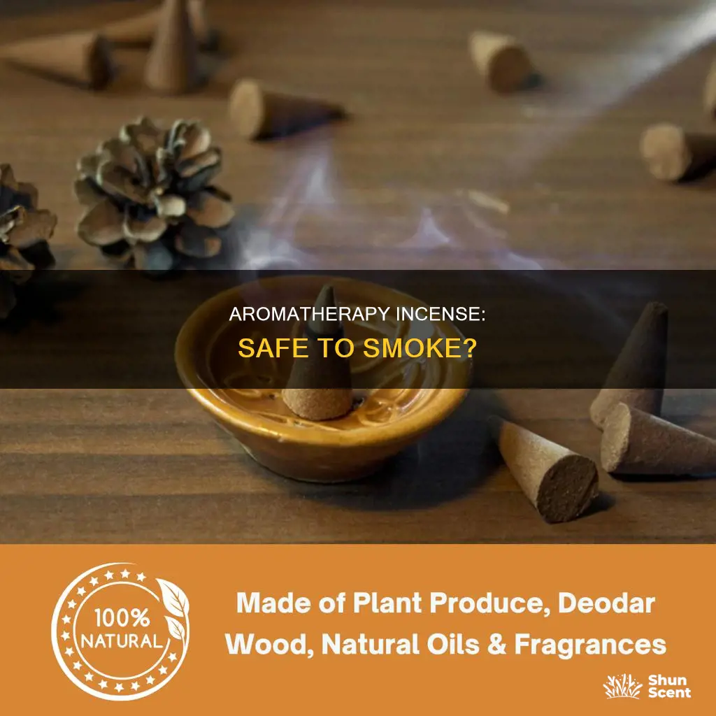 can you smoke aromatherapy incense
