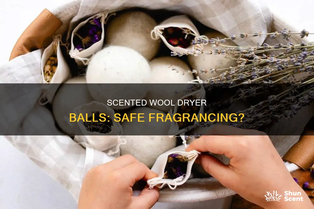 can you spray any wool dryer balls with fragrances