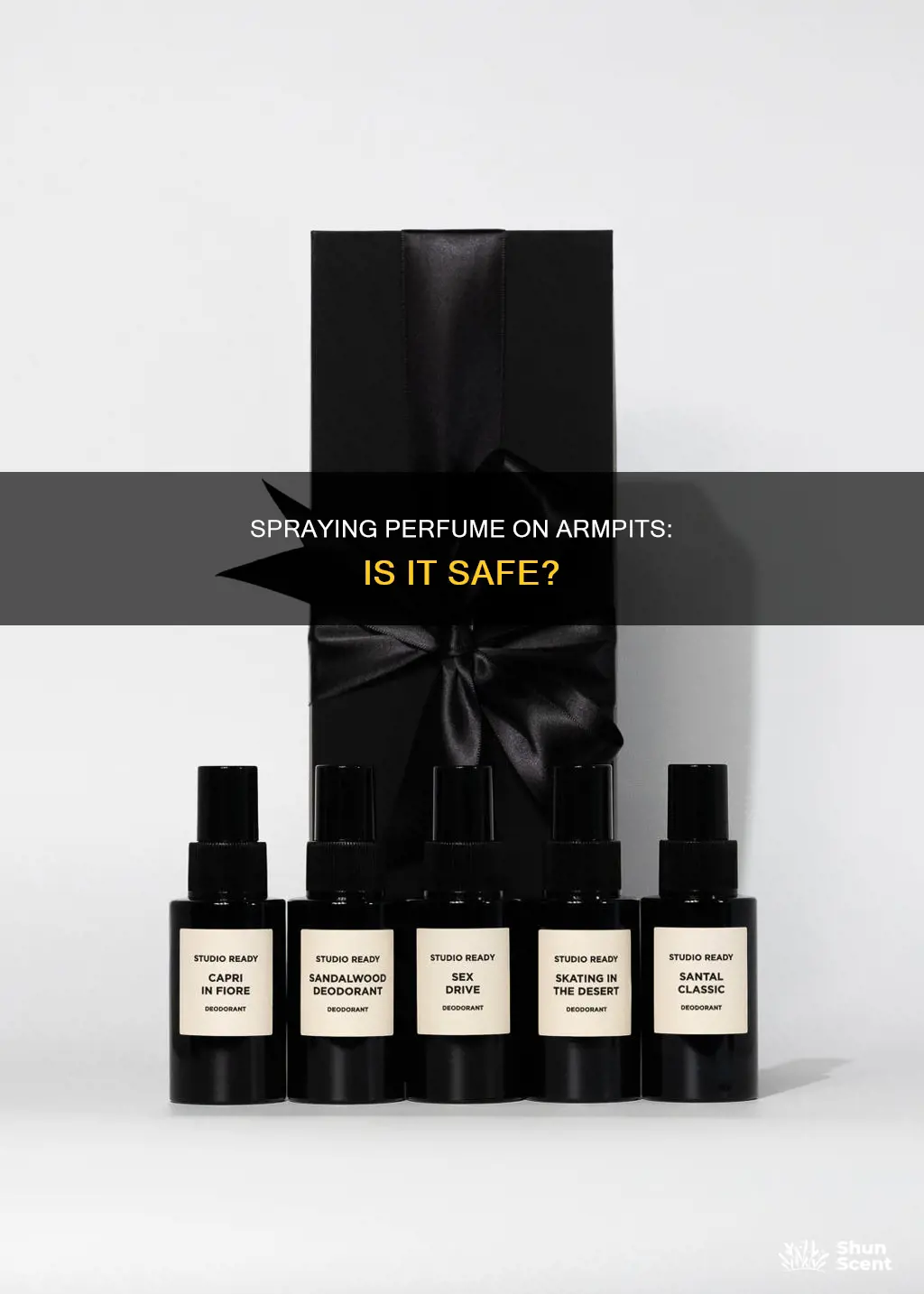can you spray perfume in your armpits
