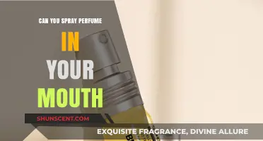 Spraying Perfume in Your Mouth: Safe or Not?