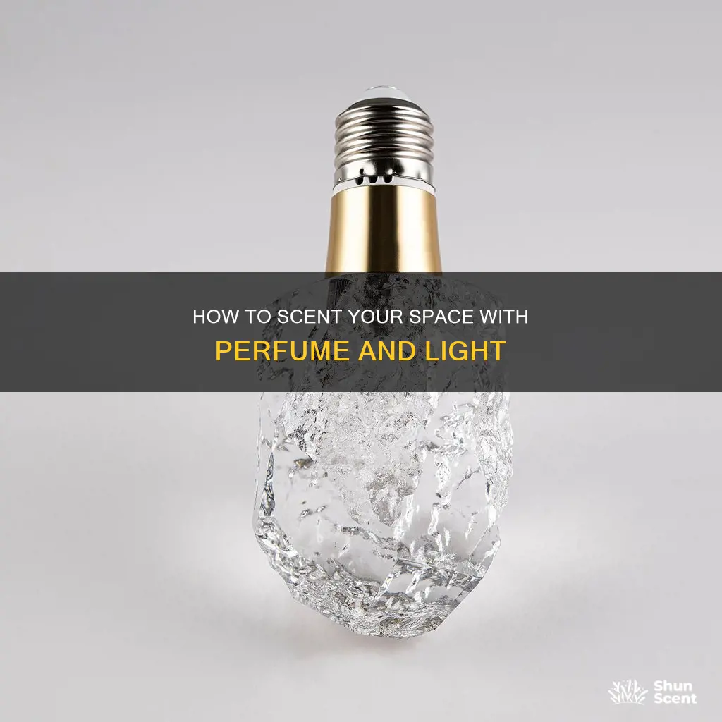 can you spray perfume on light bulb