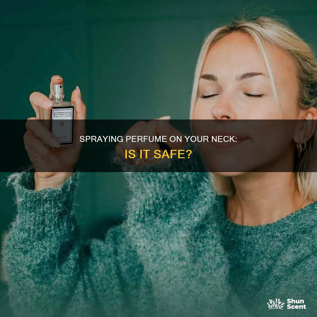 can you spray perfume on your neck