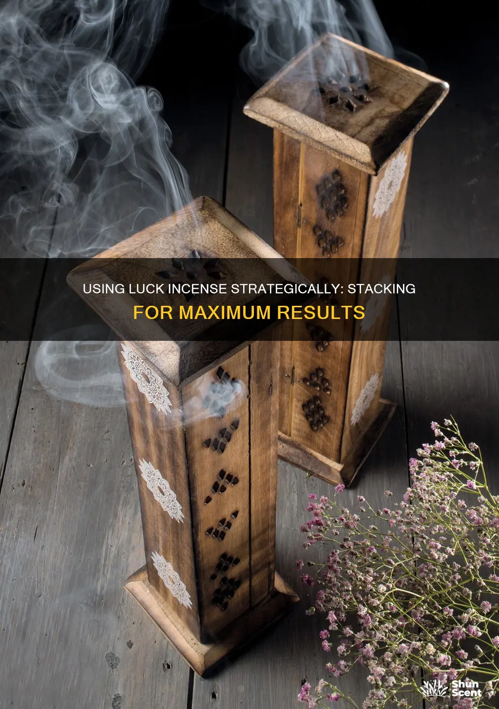 can you stack 2 luck incenses