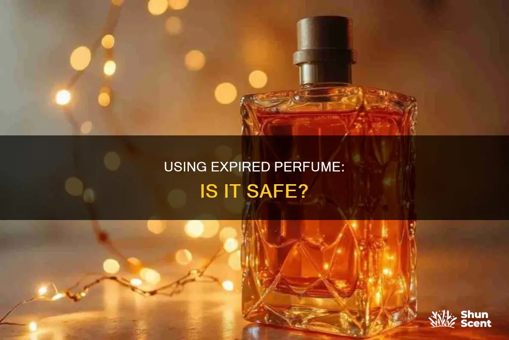can you still use expired perfume