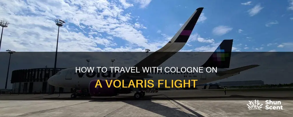 can you take cologne on volaris flight