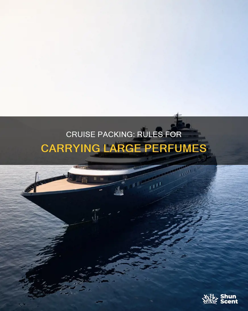 can you take large perfumes on cruises
