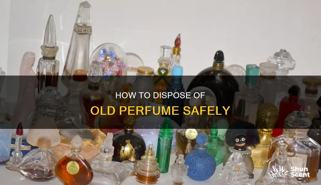 can you throw away old perfume