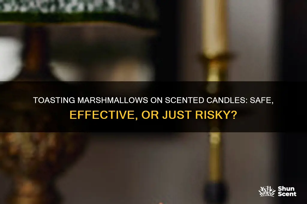 can you toast marshmallows on a scented candle