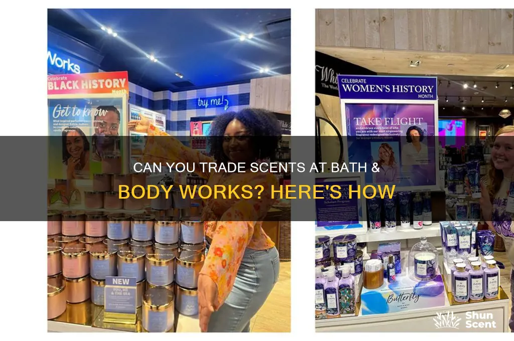 can you trade scents at bath and body works