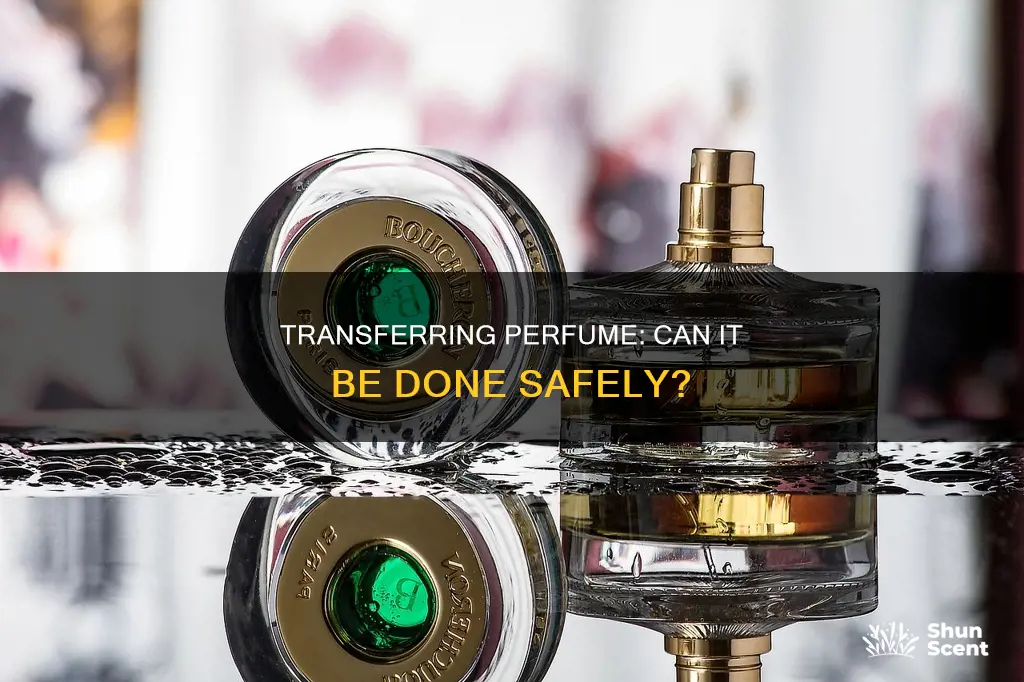 can you transfer perfume from one bottle to another