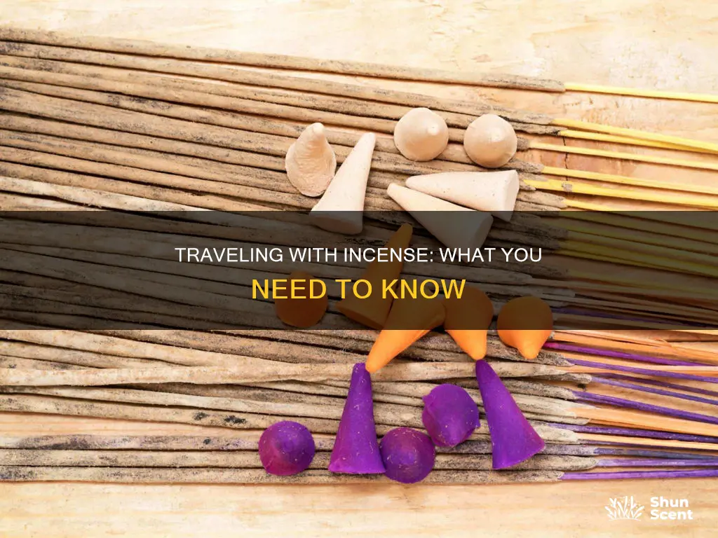 can you travel with incense