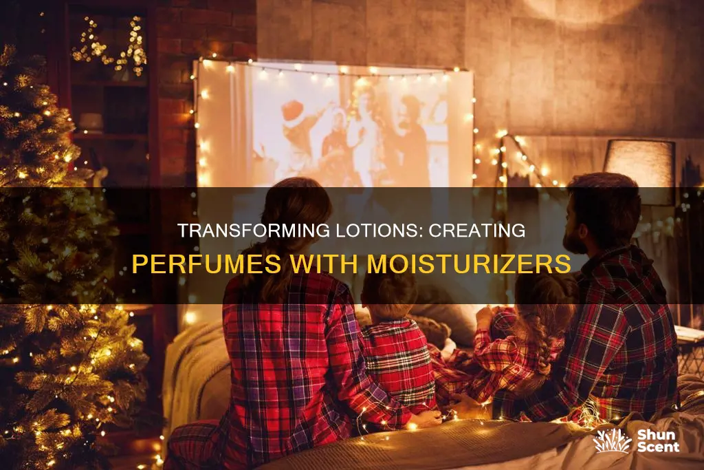 can you turn lotion into perfume