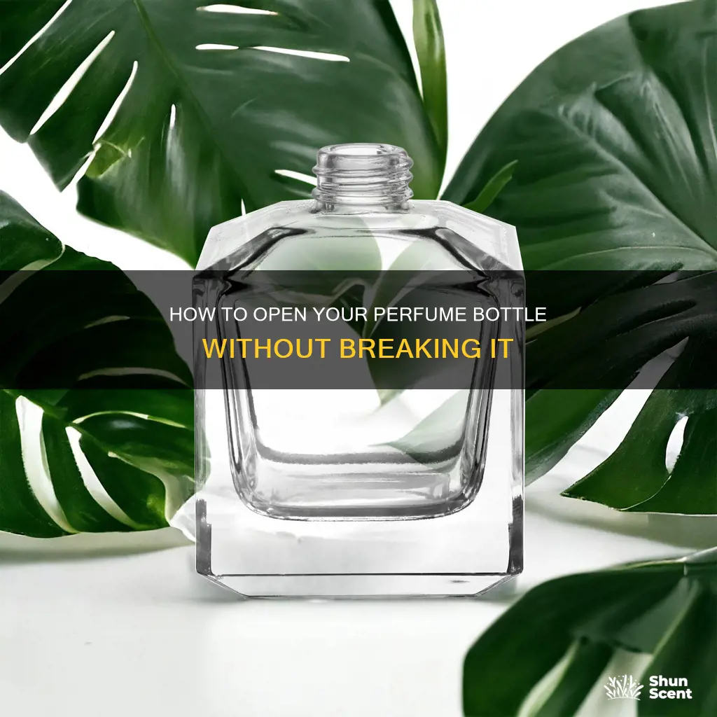 can you unscrew perfume bottles