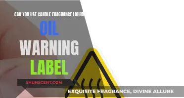 Warning Label: Candle Fragrance Liquid Oil Safety