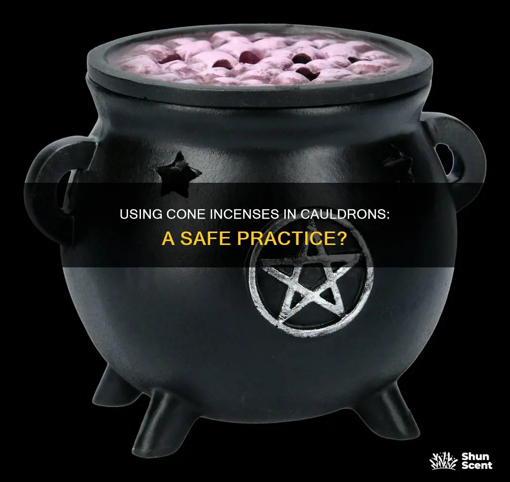 can you use cone incense in cauldron