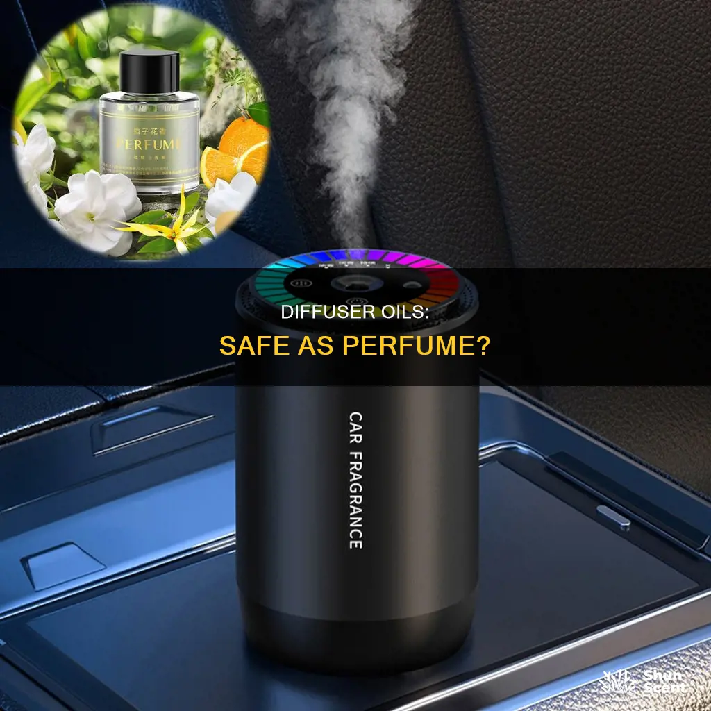 can you use diffuser oil as perfume