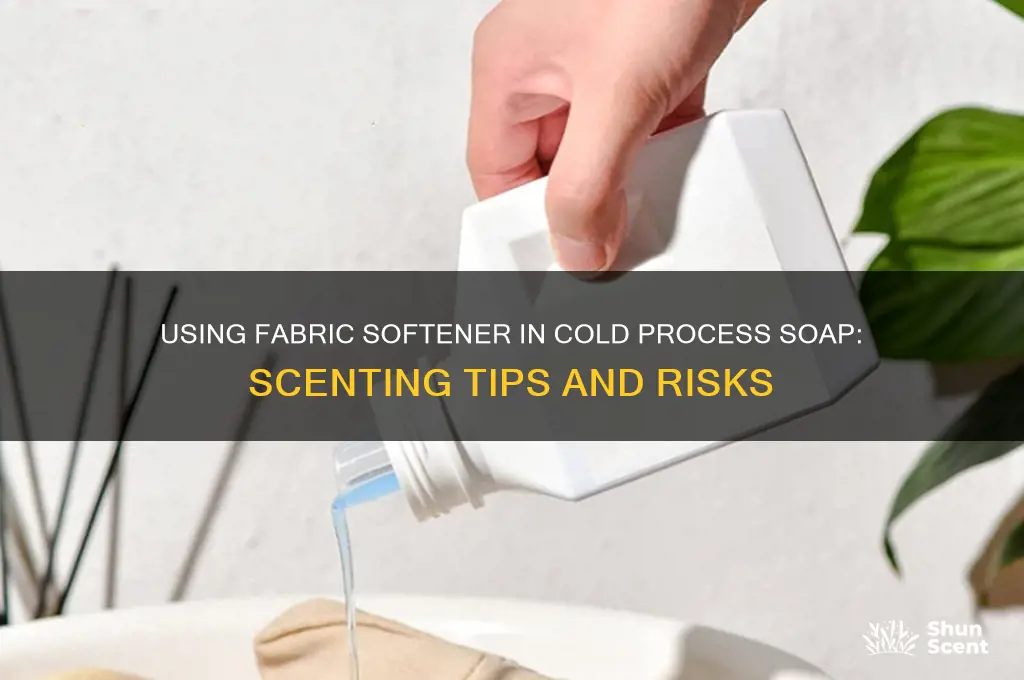 can you use fabric softener to scent cold process soap