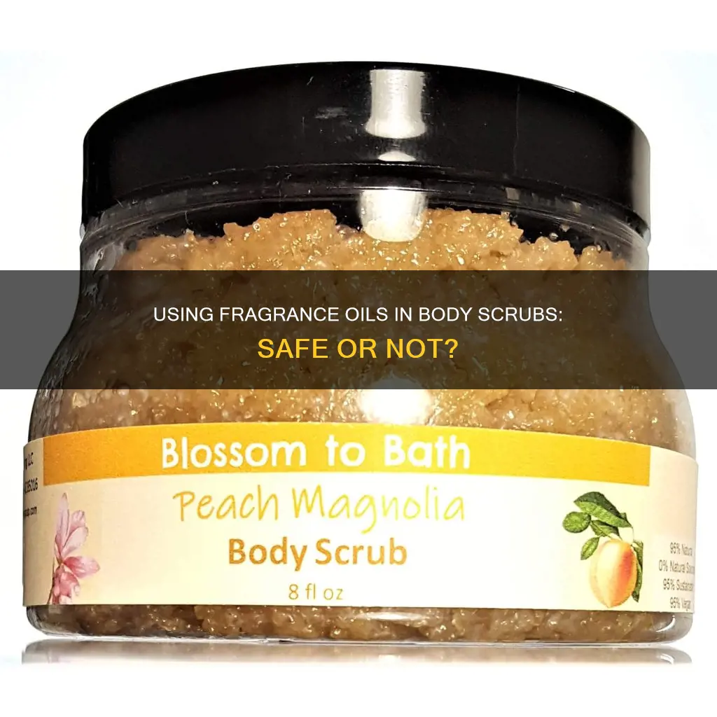 can you use fragrance oils in body scrubs