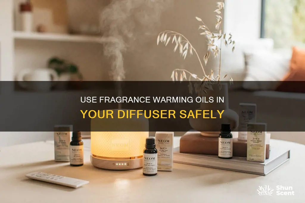 can you use fragrance warming oil in diffuser