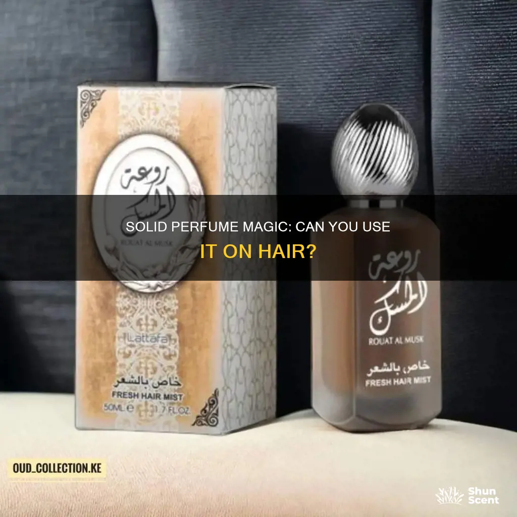 can you use homemade solid perfume on hair