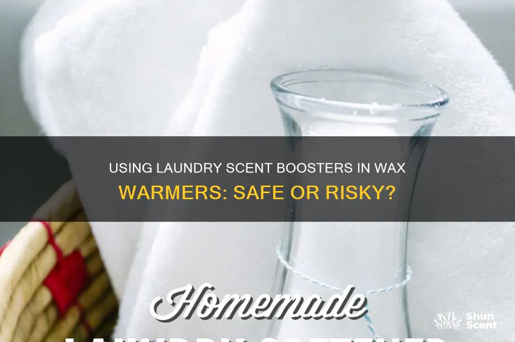 can you use laundry scent boosters in wax warmer
