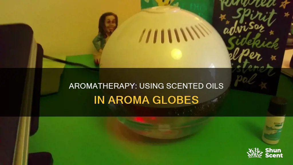 can you use other scented oils in aroma globes