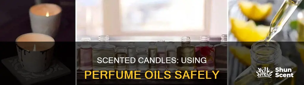 can you use perfume oil in candles