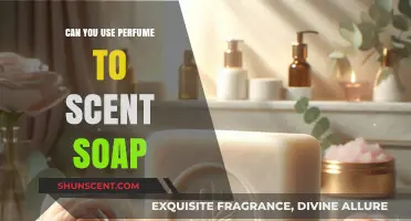 Using Perfume to Scent Soap: Tips, Tricks, and Best Practices