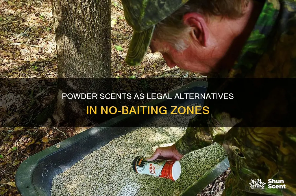 can you use powder scents where baiting is illegal