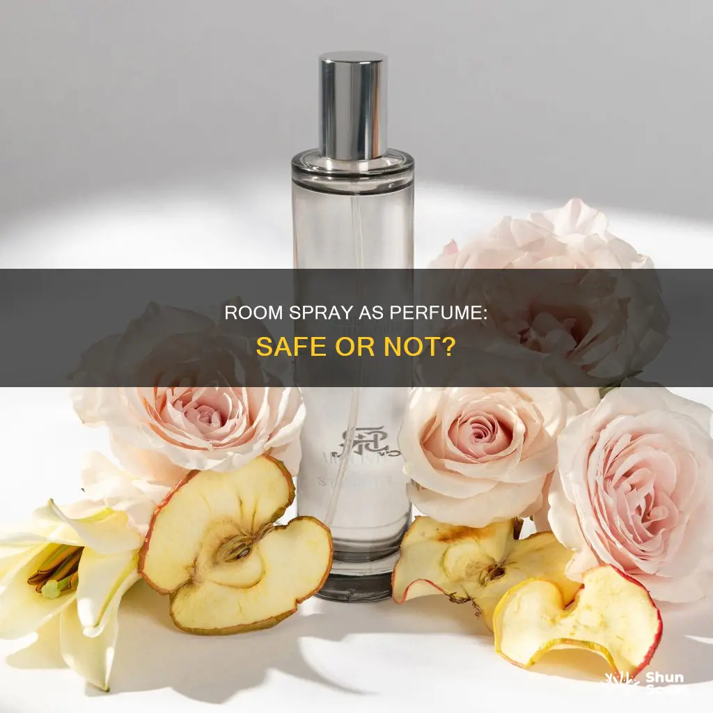 can you use room spray as perfume