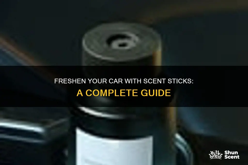can you use scent sticks for cars