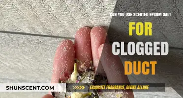 Scented Epsom Salt for Clogged Ducts: Safe and Effective Solution?