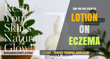 Scented Lotion and Eczema: Safe or Skin Irritant?