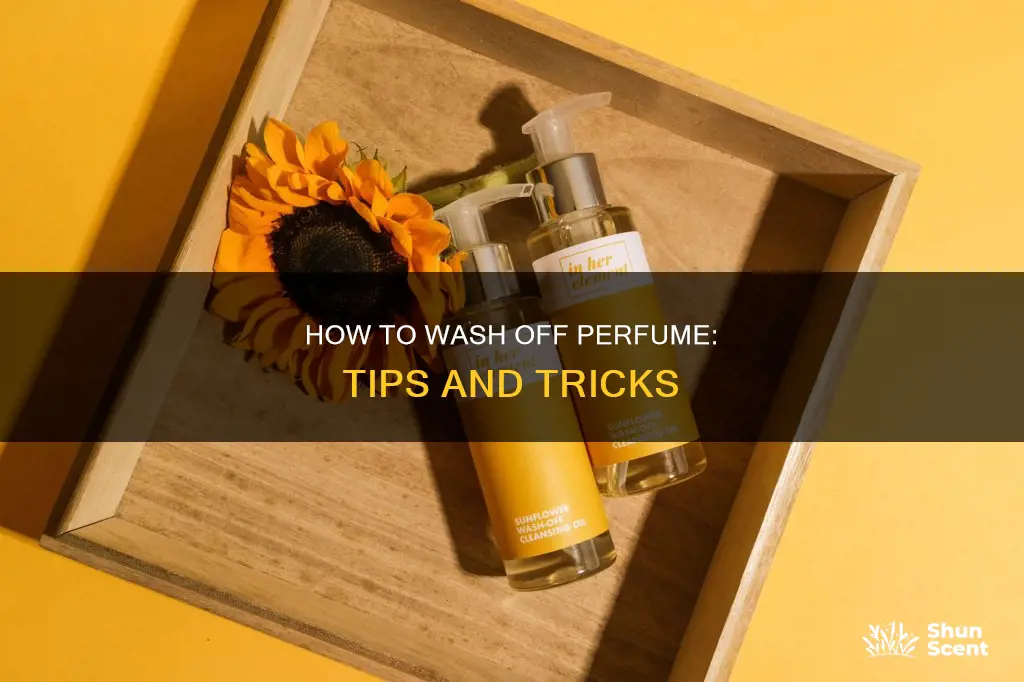 can you wash off perfume